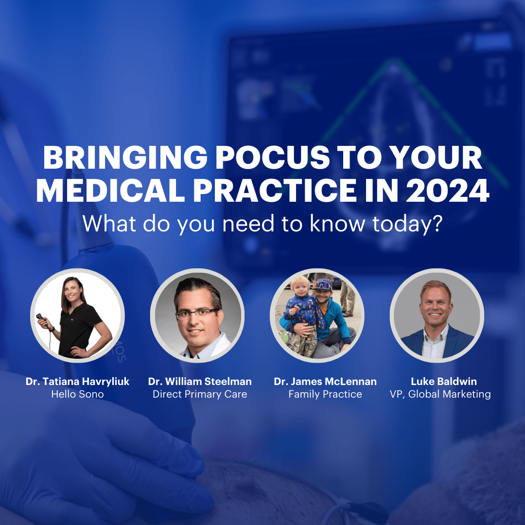 Bringing POCUS to Your Medical Practice in 2024: What Do You Need to Know Today?