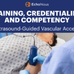 Training, Credentialing, & Competency for Vascular Access