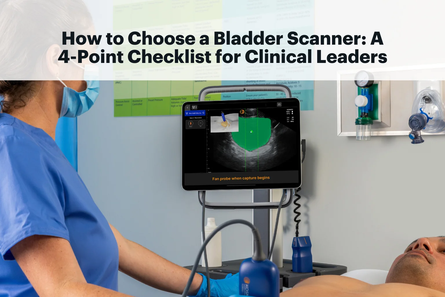 How to Choose a Bladder Scanner: A 4-Point Checklist for Clinical Leaders