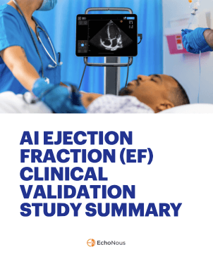 AI Ejection Fraction (EF) Clinical Validation Study Summary Cover